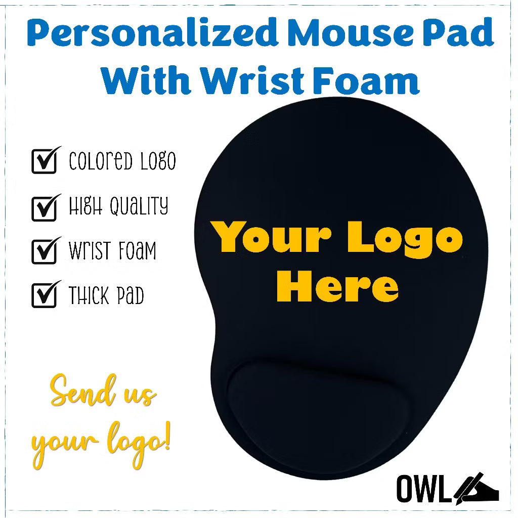 OWL Personalized Mouse Pad with Wrist Foam - Bulk Orders For office and school giveaways souvenir